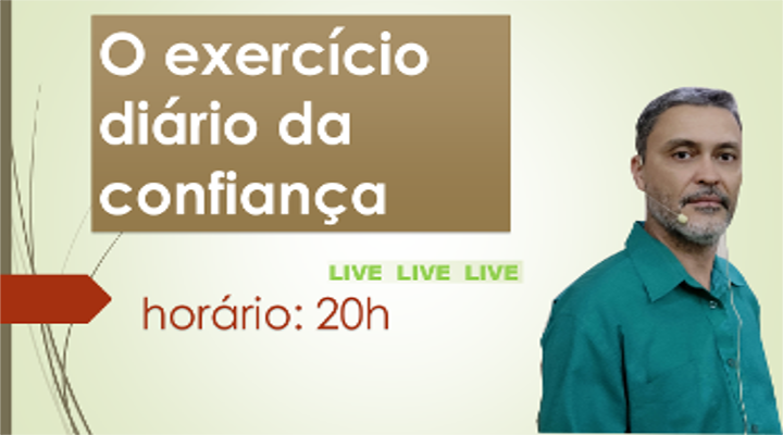 O exercício diário da confiança